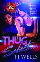 Thug Seduction