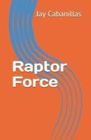 Raptor Force