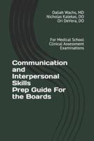 Communication and Interpersonal Skills Prep Guide For the Boards