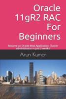 Oracle 11gR2 RAC For Beginners