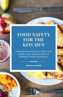 Food Safety for the Kitchen