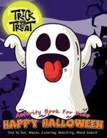 Activity Book For Kids Happy Halloween Trick or Treat