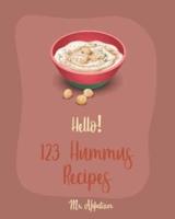 Hello! 123 Hummus Recipes