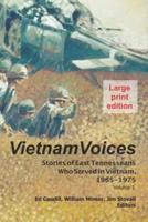 Vietnam Voices (Large Print Edition)