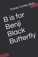 B Is for Benji Black Butterfly