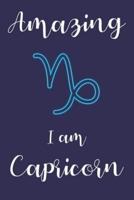 Amazing I Am Capricorn