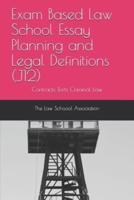 Exam Based Law School Essay Planning and Legal Definitions (J12)