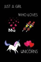 Just a Girl Who Loves BBQ & Unicorns