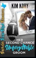 Her Second Chance Unforgettable Groom