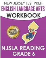 NEW JERSEY TEST PREP English Language Arts Workbook NJSLA Reading Grade 6