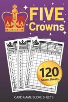 Five Crowns Card Game Score Sheets