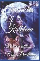 Chronicles Of Kathleen