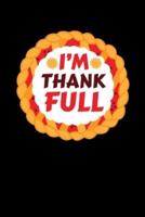 I'm Thank Full