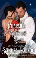Charmed at a Yuletide Ball