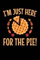 I'm Just Here for the Pie