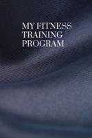My Fitness Training Program