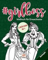 #GirlBoss - Malbuch Für Erwachsene - Nachtausgabe - 2 Bücher in 1