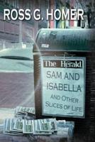 Sam and Isabella and Other Slices of Life