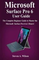 Microsoft Surface Pro 6 User Guide