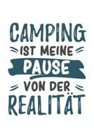 Camping Ist Meine Pause Von Der Realität