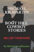 Michael Kilmartin Boot Hill Stories