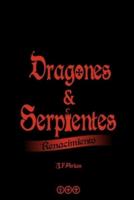 Dragones Y Serpientes