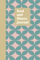 Food and Fitness Journal