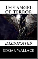 The Angel of Terror Illustrated