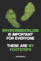 Environmentalism Is Important for Everyone