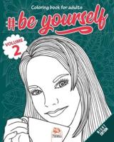 #Be Yourself - Volume 2 - Night Edition