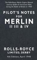 Pilot's Notes Merlin II III and IV 4th Edition April 1940