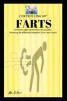 Controlling My Farts