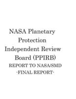 NASA Planetary Protection Independent Review Board (PPIRB) REPORT TO NASA/SMD