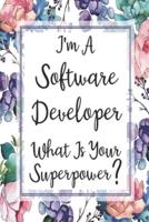 I'm A Software Developer What Is Your Superpower?