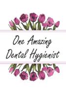 One Amazing Dental Hygienist