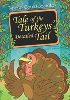 Tale of the Turkeys' Detailed Tail