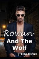 Rowan and The Wolf