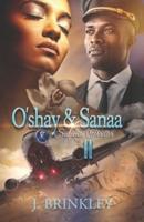 O'shay & Sanaa 2: Suspense Thriller