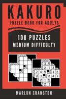 Kakuro Puzzle Book For Adults