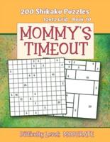 200 Shikaku Puzzles 12X12 Grid - Book 10, MOMMY'S TIMEOUT, Difficulty Level Moderate