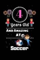 4 Years Old and Amazing At Soccer
