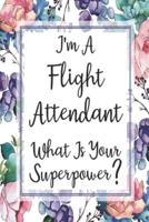 I'm A Flight Attendant What Is Your Superpower?