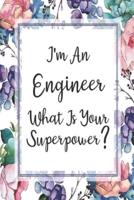 I'm An Engineer What Is Your Superpower?