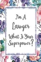 I'm A Lawyer What Is Your Superpower?