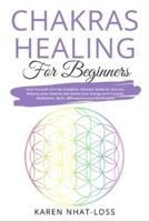 Chakras Healing for Beginners