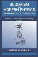 Buddhism and Modern Physics 2nd Edition Volume 1