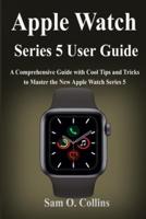 Apple Watch Series 5 User Guide
