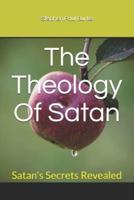 The Theology Of Satan