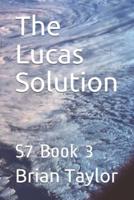The Lucas Solution
