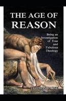 (Illustrated) The Age of Reason by Thomas Paine